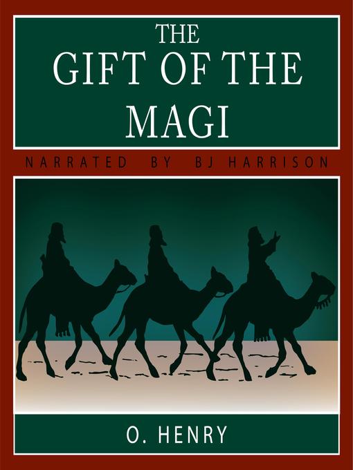 Title details for The Gift of the Magi/The Last Leaf by O. Henry - Available